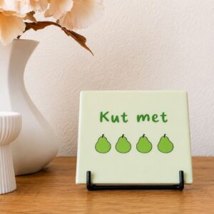 Tegeltje - "K*t met Peren"