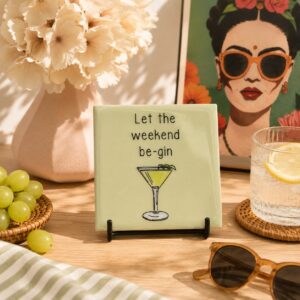 Tegeltje - 'Let the Weekend Be-gin'