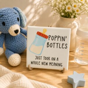 Tegeltje - 'Poppin' Bottles Just Took on a Whole New Meaning'